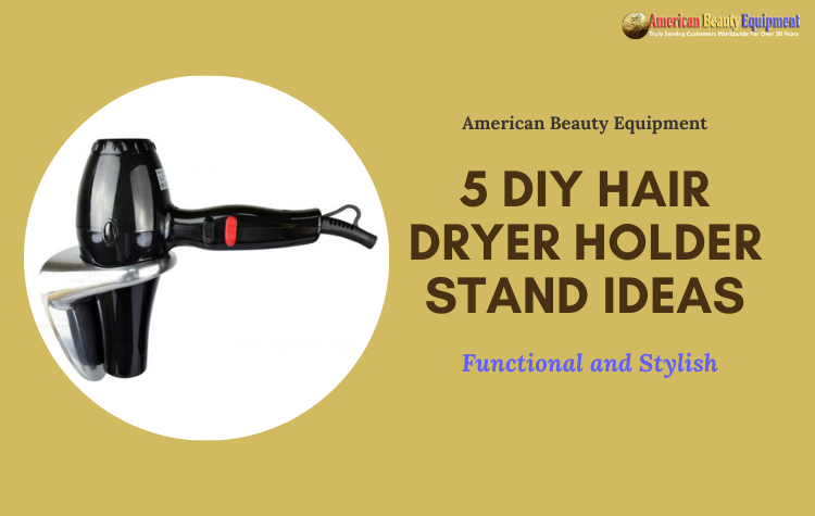 5 DIY Hair Dryer Holder Stand Ideas