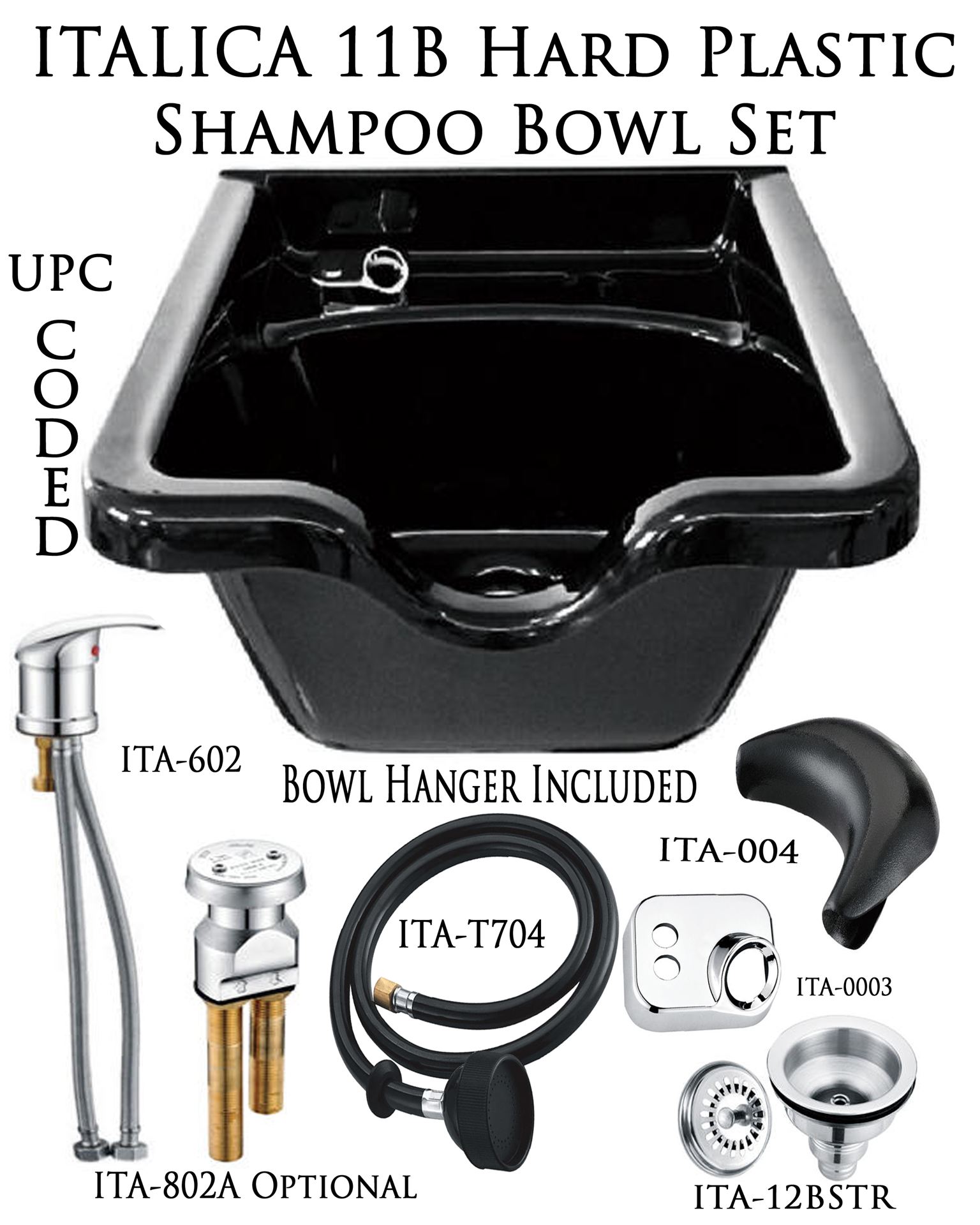 11B Italica ABS Shampoo Bowl With UPC Coded Sprayer, Faucet & Bracket +$129.00