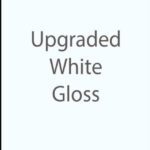 Upgrade White Gloss Base +$329.00